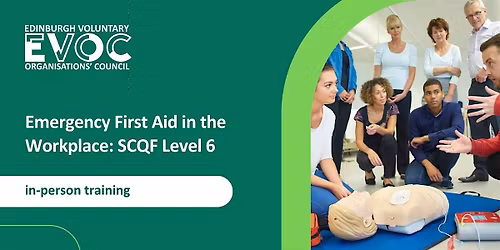 Emergency First Aid in the Workplace (SCQF Level 6)