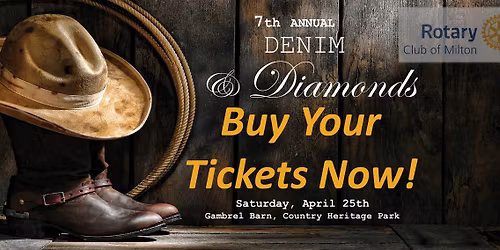 Milton Rotary Denim & Diamonds Spring Gala 2026 is BACK!!!