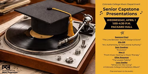 Colorado College Music Department Senior Capstone Presentations