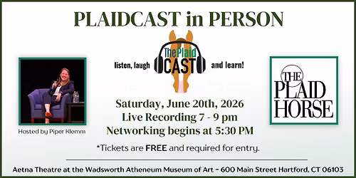 Plaidcast in Person Hosted by Piper Klemm - Presented by The Plaid Horse