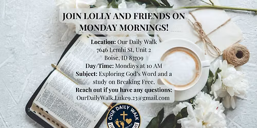 Join Lolly & Friends at Our Daily Walk