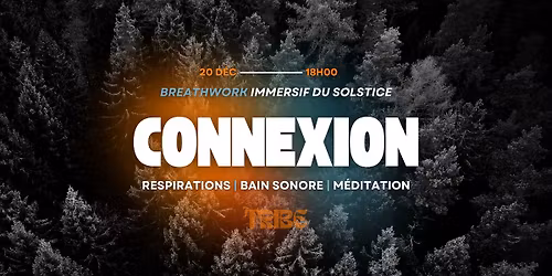 TRIBE CONNEXION SOLSTICE : breathwork immersif