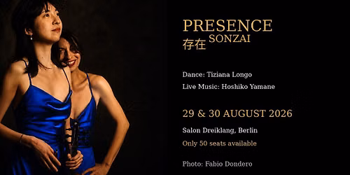 PRESENCE SONZAI (\u5b58\u5728)- Dance by Tiziana Longo | Live Music by Hoshiko Yamane
