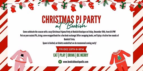 Christmas PJ Party @ Bookish!