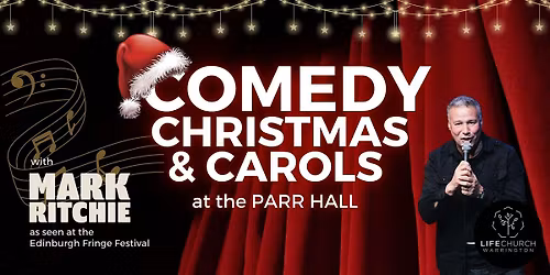 Comedy, Christmas & Carols