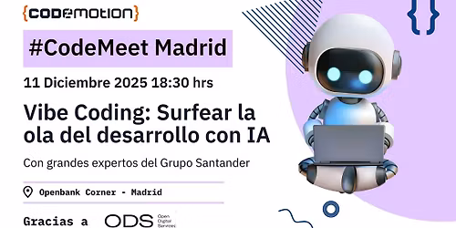 #CodeMeet Madrid: Vibe Coding: Surfear la ola del desarrollo con IA