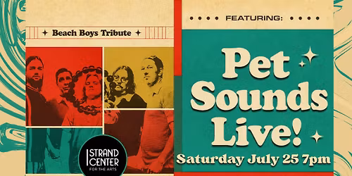 The Music of the Beach Boys featuring Pet Sounds LIVE!