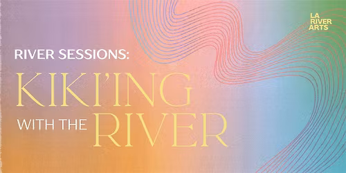 Kiki'ing with the River: Kuruvungna Village Springs