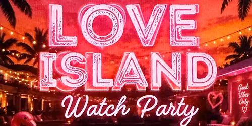 Love Island Watch Party
