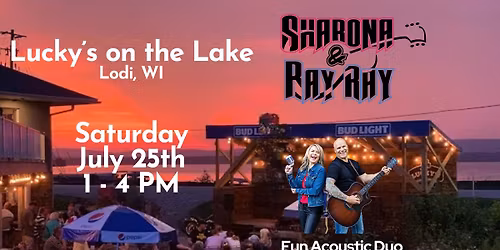 Sharona & Ray Ray  @ Lucky's on the Lake, Lodi, WI