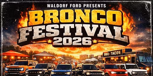 Waldorf Ford's Bronco Festival 2026