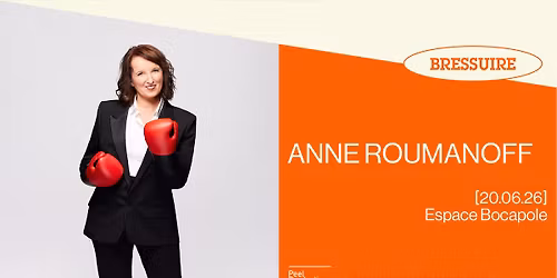 ANNE ROUMANOFF\uff5cBocapole - BRESSUIRE\uff5c20\/06\/26