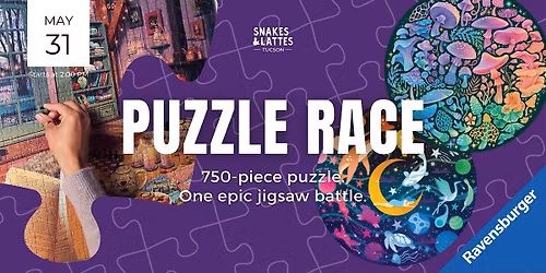 Advanced Ravensburger Puzzle Race 750 pieces - Snakes & Lattes Tucson