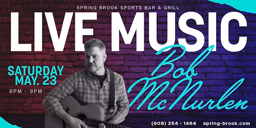 Bob McNurlen @ Spring Brook Sports Bar & Grill