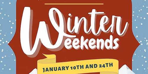 Winter Weekends