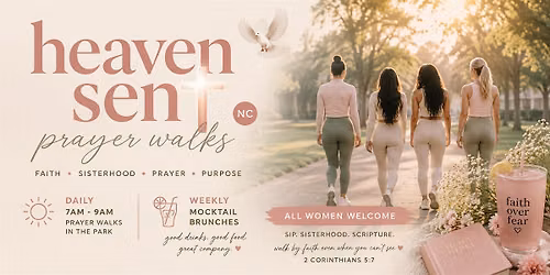 Heaven Sent Prayer Walk