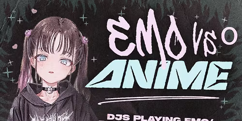 EMO VS ANIME - DUNEDIN