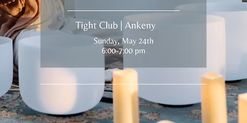 Bloom Sound Bath at The Tight Club in Ankeny