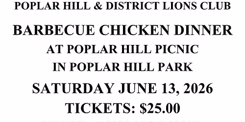 POPLAR HILL PICNIC AND LIONS CHICKEN DINNER