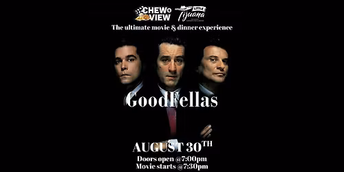 Good Fellas | Chew & View: Dinner & Movie Experience