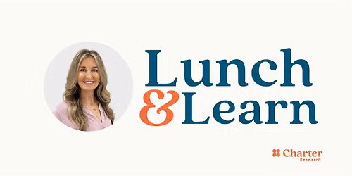 Free Lunch & Learn: Understanding Clinical Trials