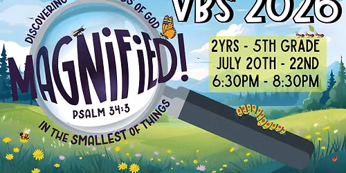 "Magnified" VBS at North Point Christian Church