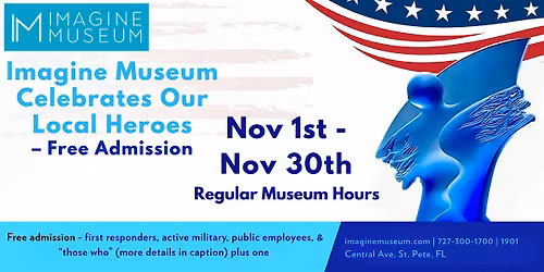 Imagine Museum Celebrates Our Local Heroes