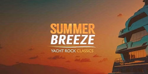 Summer Breeze: Yacht Rock Classics