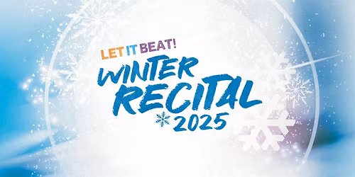 Winter Recital 2025 Edition