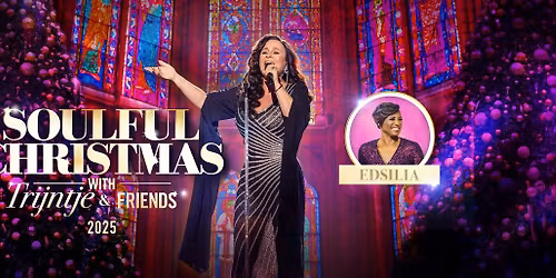 Soulful Christmas 2025 - Trijntje & Friends | APELDOORN met Edsilia Rombley