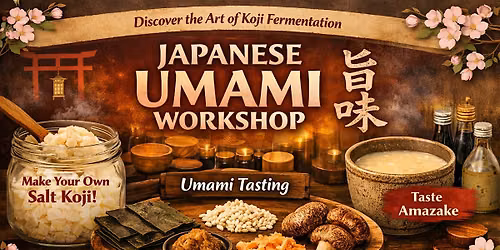 Japanese Umami Workshop: Discover Koji, Amazake & Salt Koji