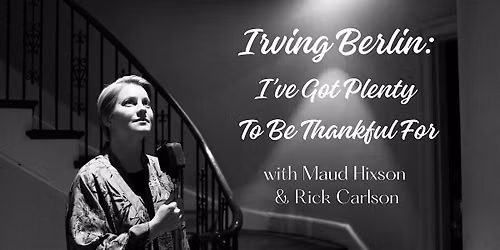 Irving Berlin: I've Got Plenty To Be Thankful For