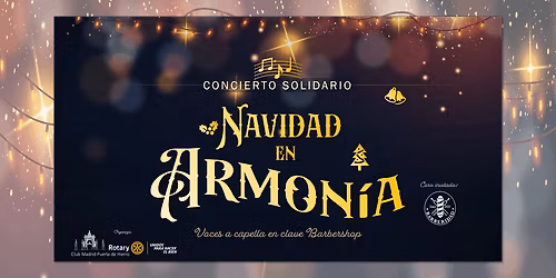 Navidad en Armon\u00eda \u2013 Concierto Solidario - Rotary Club Madrid Pta de Hierro