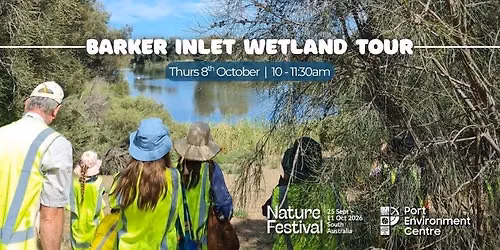 Barker Inlet Wetland Tour