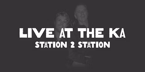 LIVE MUSIC - Station 2 Station Duo