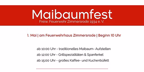 Traditionelles Maibaumfest der Feuerwehr Zimmersrode