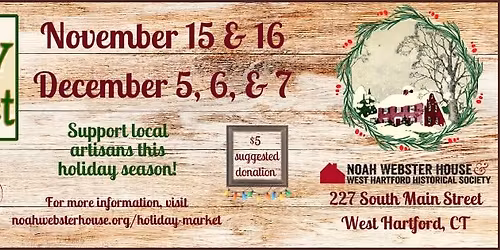 Noah Webster House Holiday Market