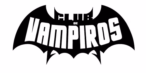 Club de Vampiros presents: Eddie Escalante & Los Vamps (L.A)