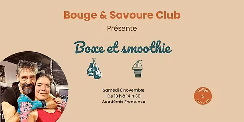 Initiation \u00e0 la boxe et Smoothie - Bouge & Savoure Club