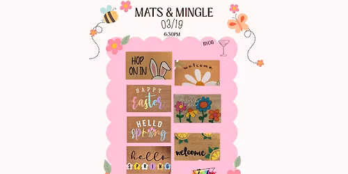 Mats & Mingle: Spring Edition \ud83e\ude77
