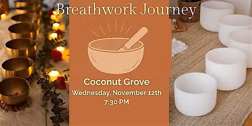 Community Sound Healing & Breathwork Journey - Coconut Grove