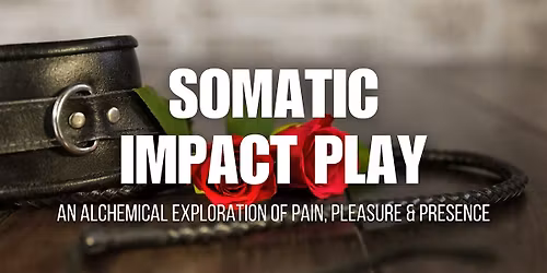 Somatic Impact Play