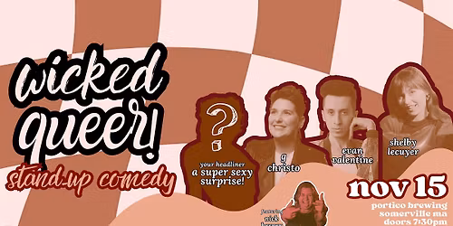 Wicked Queer Stand-up Comedy