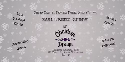 Small Business Saturday at Obsidian Dream