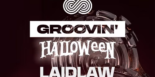 A Groovin' Halloween \/\/ LAIDLAW, SCOTT STEER, LOTTIE J+