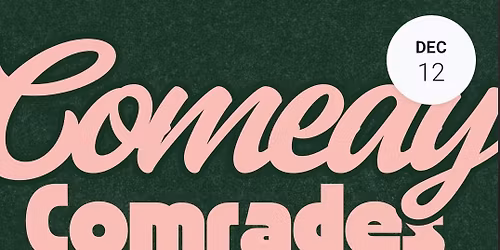 Comedy Comrades w\/ Headliner Ronnie Ray