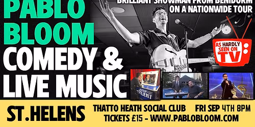 PABLO BLOOM live in ST. HELENS ! - Brilliant comedy & music showman from Benidorm