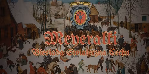 Meyera\u0142ki - Biesiada \u015awi\u0105teczna Cechu