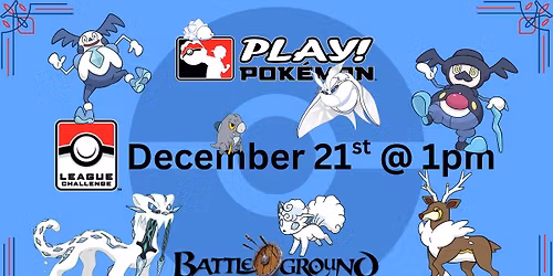 Pokemon League Challenge 12\/21 December - Saugus