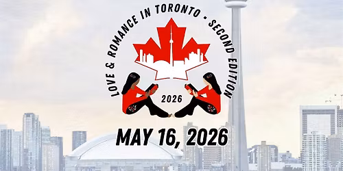 Love & Romance in Toronto \u2022 Second Edition